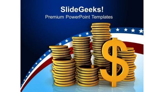 Stacks Of Gold Coins And Dollar Savings PowerPoint Templates And PowerPoint Themes 0912