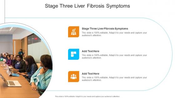 Stage Three Liver Fibrosis Symptoms In Powerpoint And Google Slides Cpb