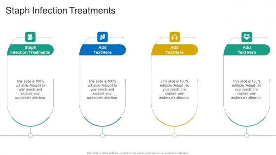 Staph Infection Treatments In Powerpoint And Google Slides Cpb Staph Infection Treatments In Powerpoint And Google Slides Cpb