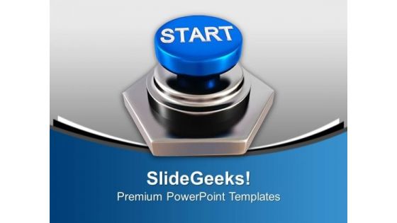 Start Button Business PowerPoint Templates And PowerPoint Themes 1112