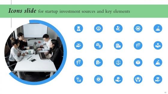 Startup Investment Sources And Key Elements Ppt PowerPoint Presentation Complete Deck With Slides