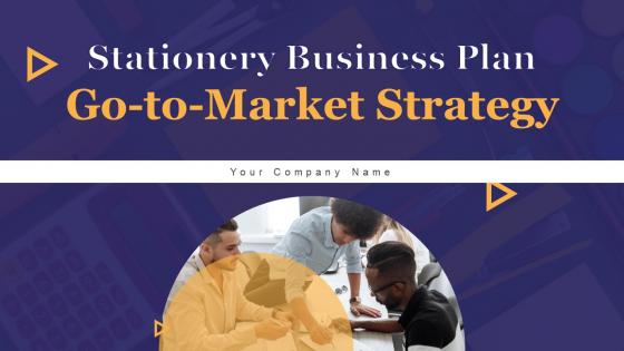 Stationery Business Plan Go To Market Strategy