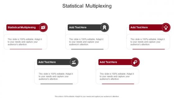 Statistical Multiplexing In Powerpoint And Google Slides Cpb