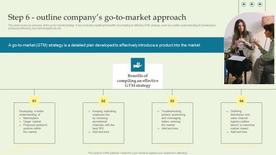 Step 6 Outline Companys Go To Market Product Techniques And Innovation Designs PDF