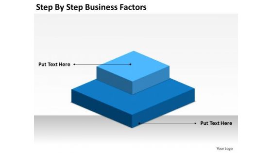 Step By Business Factors Ppt Basic Plan Outline PowerPoint Templates