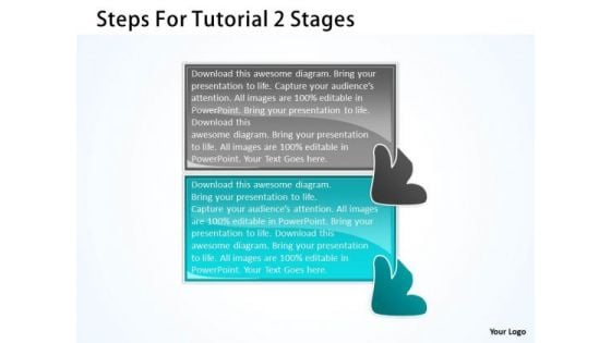 Steps For Tutorial 2 Stages Ppt Microsoft Flowchart PowerPoint Slides