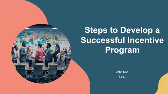 Steps To Develop A Successful Incentive Program PPT Structure AT