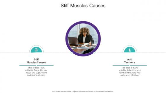 Stiff Muscles Causes In Powerpoint And Google Slides Cpb