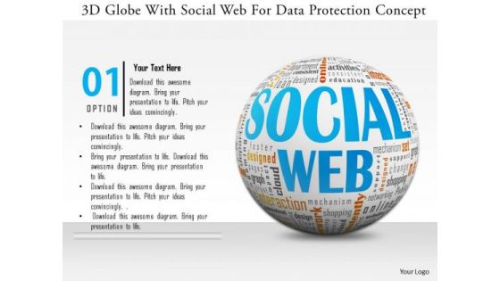 Stock Photo 3d Globe With Social Web For Data Protection Concept PowerPoint Slide