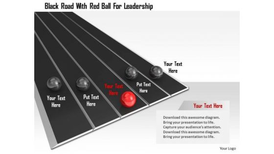 Stock Photo Black Road With Red Ball For Leadership PowerPoint Slide