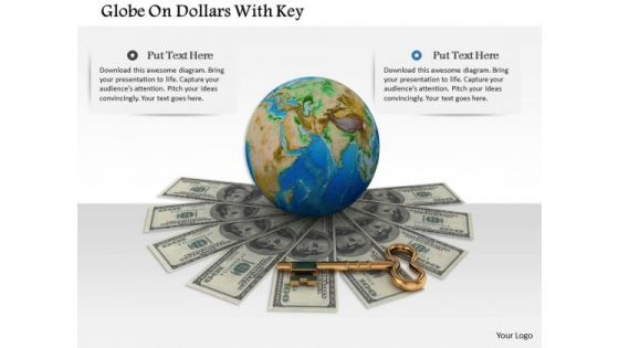 Stock Photo Globe On Dollars With Key PowerPoint Slide