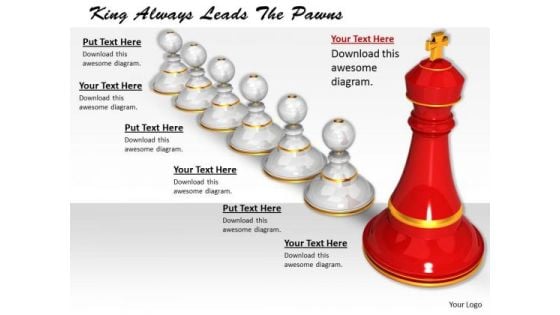 Stock Photo King Always Leads The Pawns PowerPoint Template