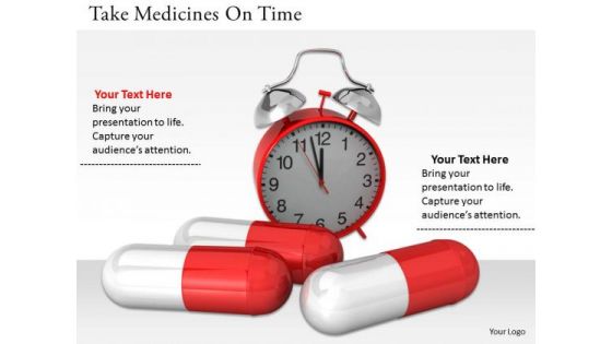 Stock Photo Take Medicines On Time Ppt Template