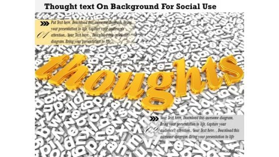 Stock Photo Thought Text On Background For Social Use PowerPoint Slide