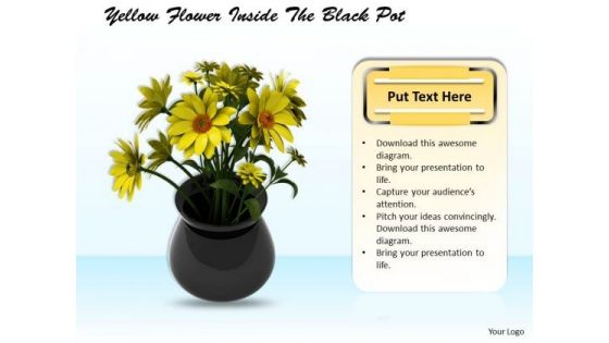 Stock Photo Yellow Flowers Inside The Black Pot PowerPoint Slide