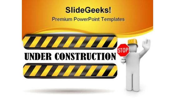 Stop Under Construction PowerPoint Templates And PowerPoint Backgrounds 0811