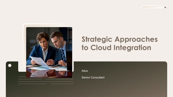 Strategic Approaches To Cloud Integration PPT Structure AT