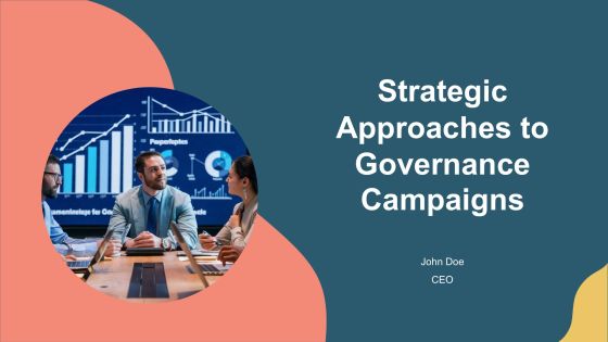 Strategic Approaches To Governance Campaigns PPT Sample AT