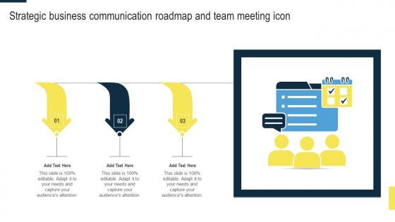 Strategic Business Communication Roadmap And Team Meeting Icon topic Pdf