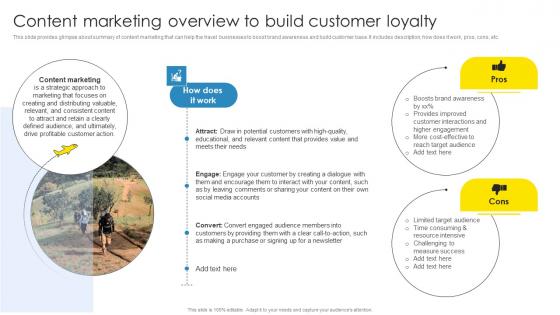 Strategic Marketing Plan Content Marketing Overview To Build Customer Loyalty Slides Pdf