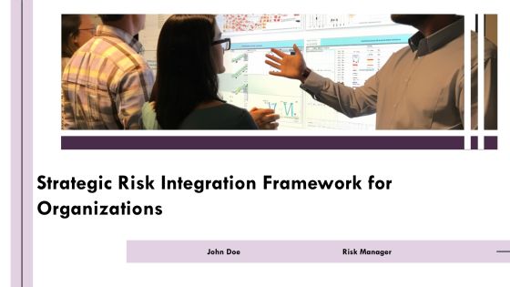 Strategic Risk Integration Framework For Organizations PPT Sample AT