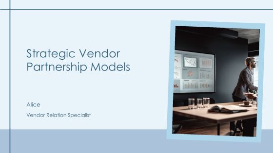 Strategic Vendor Partnership Models PPT Structure AT