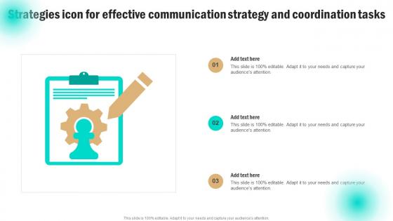 Strategies Icon For Effective Communication Strategy And Coordination Tasks Topics Pdf