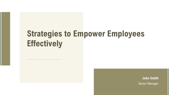 Strategies To Empower Employees Effectively PPT Information AT