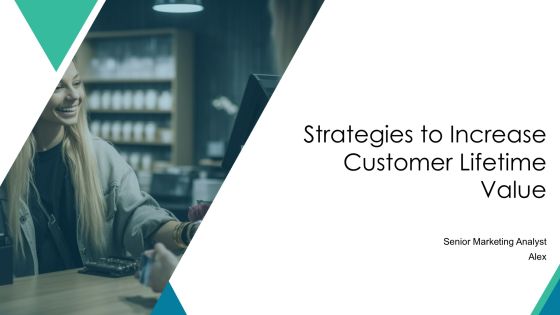 Strategies To Increase Customer Lifetime Value PPT Information AT