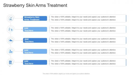 Strawberry Skin Arms Treatment In Powerpoint And Google Slides Cpb