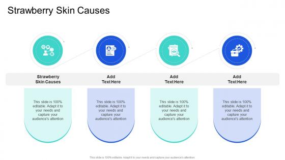 Strawberry Skin Causes In Powerpoint And Google Slides Cpb