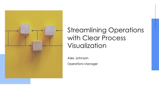 Streamlining Operations With Clear Process Visualization PPT Sample AT
