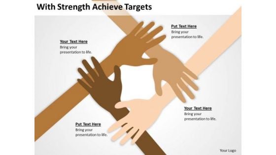 Strength Achieve Targets Ppt Constructing Business Plan PowerPoint Slides Strength Achieve Targets Ppt Constructing Business Plan PowerPoint Slides
