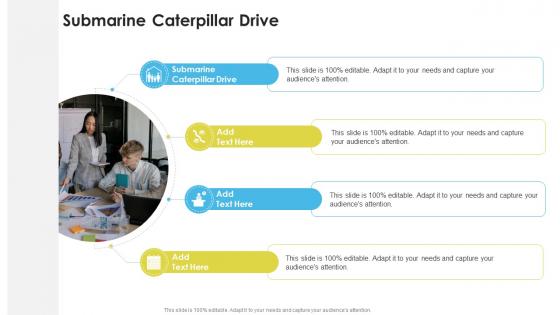 Submarine Caterpillar Drive In Powerpoint And Google Slides Cpb