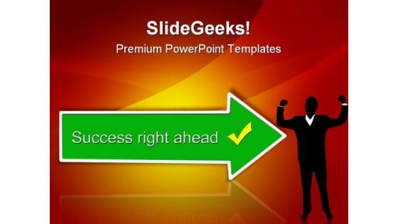 Success Ahead Business PowerPoint Themes And PowerPoint Slides 0811