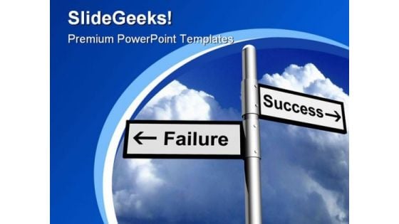 Success And Failure Business PowerPoint Templates And PowerPoint Backgrounds 0811