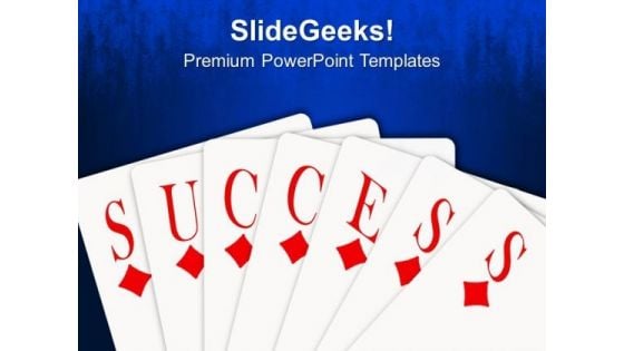 Success Card Game PowerPoint Templates Ppt Backgrounds For Slides 0113 Success Card Game PowerPoint Templates Ppt Backgrounds For Slides 0113