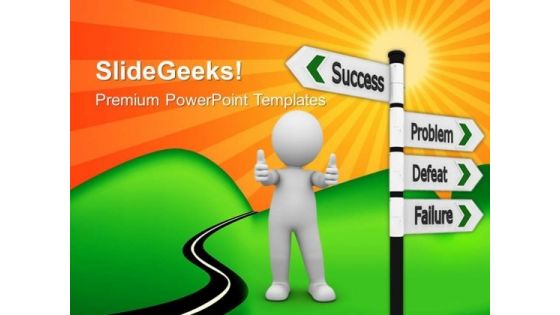 Success Defeat Signpost Business PowerPoint Templates And PowerPoint Themes 0612