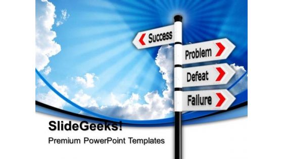 Success Failure Signpost Business PowerPoint Templates And PowerPoint Themes 0612