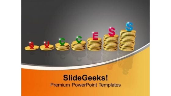 Success Improves With Financial Growth PowerPoint Templates Ppt Backgrounds For Slides 0613 Success Improves With Financial Growth PowerPoint Templates Ppt Backgrounds For Slides 0613