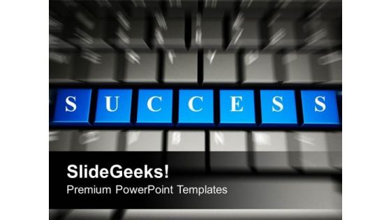 Success Word On Keyboard Computer PowerPoint Templates Ppt Backgrounds For Slides 0313