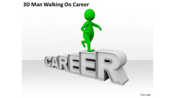 Successful Business Men 3d Man Walking On Career PowerPoint Templates