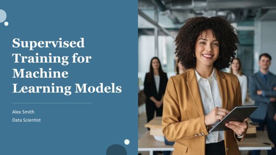 Supervised Training For Machine Learning Models PPT Template AT