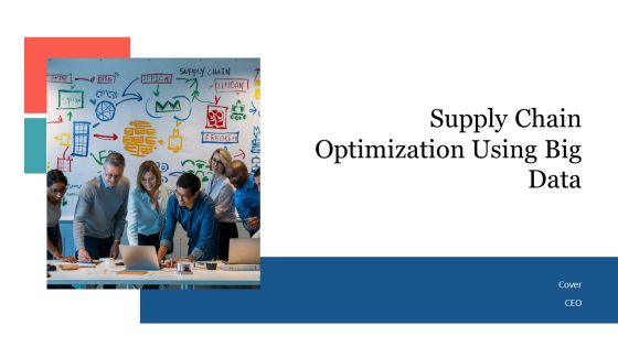 Supply Chain Optimization Using Big Data PPT Demonstration AT