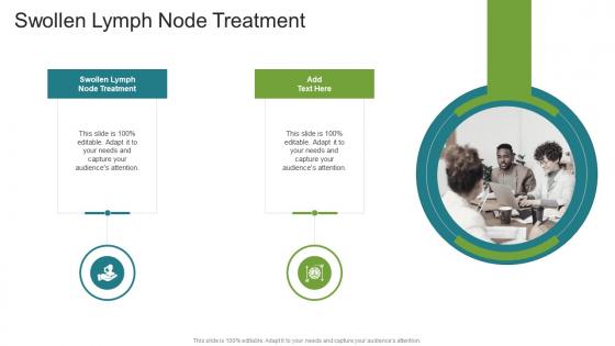 Swollen Lymph Node Treatment In Powerpoint And Google Slides Cpb