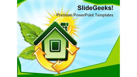 Symbol Of Ecological House Environment PowerPoint Templates And PowerPoint Backgrounds 0411