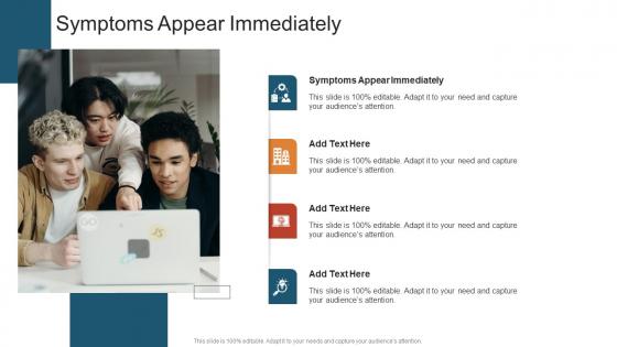Symptoms Appear Immediately In Powerpoint And Google Slides Cpb
