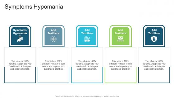 Symptoms Hypomania In Powerpoint And Google Slides Cpb