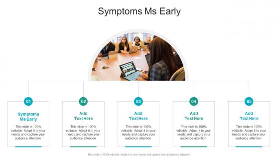 Symptoms Ms Early In Powerpoint And Google Slides Cpb