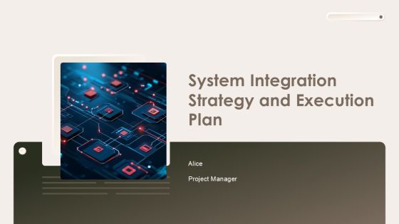 System Integration Strategy And Execution Plan PPT Slides AT